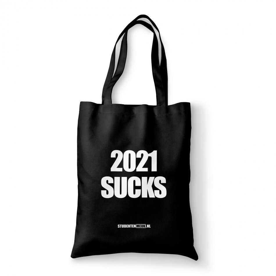 2021 sucks - draagtas