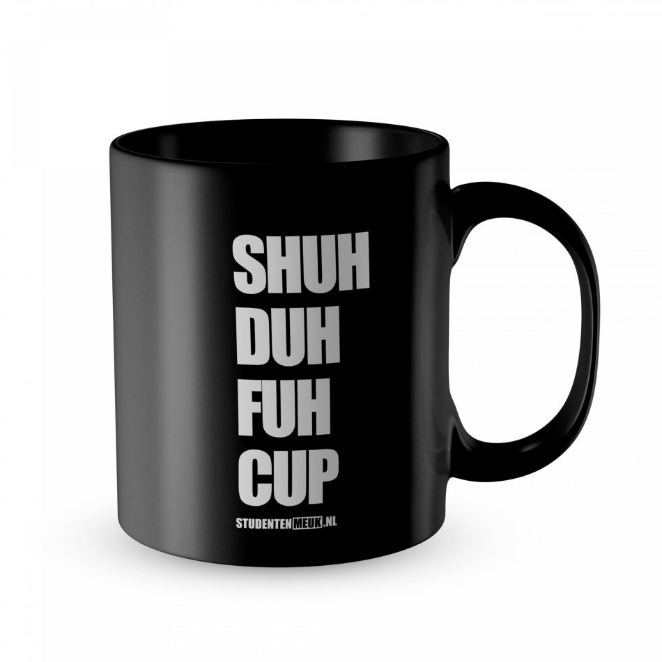 Shuh Duh Fuh Cup - Zwart